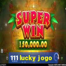 111 lucky jogo